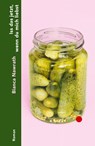 Iss das jetzt, wenn du mich liebst - Bianca Nawrath - 9783753000022