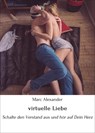 virtuelle Liebe - Marc Alexander - 9783753186511
