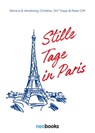 Stille Tage in Paris - Christine Trapp ; Monica Armstrong ; Peter Citti - 9783753195896