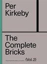 Per Kirkeby: The Complete Bricks Vol. 2 - Caroline Marie Ballegaard - 9783753305134