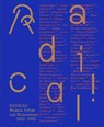 Radical! - Saskia Bak ; Stephanie Auer ; Kathrin Elvers-Švamberk - 9783753305424