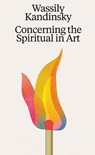 Wassily Kandinsky: Concerning the Spiritual in Art - Wassily Kandinsky - 9783753305448