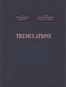 Tremulations - Daniel Birnbaum ; Jacqui Davies - 9783753305752