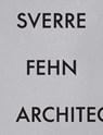 Sverre Fehn Architecture - Neven Fuchs ; Aleksandra Ognjanov ; Stefano Graziani - 9783753306063