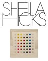 Sheila Hicks -  - 9783753308173