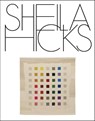 Sheila Hicks - Sheila Hicks - 9783753308173