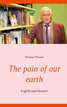 The pain of our earth - Dietmar Dressel - 9783753404998