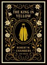 Robert W. Chambers: The King in Yellow (English Edition) - Robert W. Chambers - 9783753802749