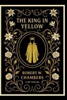Robert W. Chambers: The King in Yellow (English Edition) - Robert W. Chambers - 9783753802756