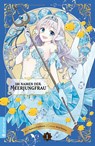 Im Namen der Meerjungfrau 01 - Yoshino Fumikawa ; Miya Tashiro - 9783753904719