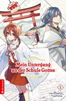 Mein Untergang an der Schule Gottes 01 - Natsu Hyuuga ; Modomu Akagawara - 9783753907826