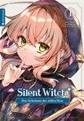 Silent Witch 01 - Tobi Tana ; Matsuri Isora ; Nanna Fujimi - 9783753916002