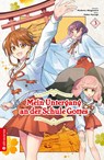 Mein Untergang an der Schule Gottes 03 - Natsu Hyuuga ; Modomu Akagawara - 9783753916996