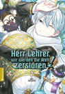 Herr Lehrer, wir werden die Welt zerstören! 07 - Kina Kobayashi - 9783753942940