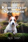Kommissar Spürnase - Nick Stein - 9783754123881