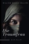 Die Traumfrau - William Wilkie Collins - 9783754176023