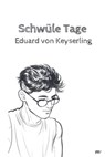 Schwüle Tage - Eduard von Keyserling - 9783754188279