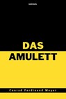 Das Amulett - Conrad Ferdinand Meyer - 9783754197479