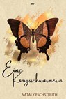 Eine Königsschwärmerin - Nataly von Eschstruth - 9783754199732