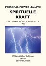 Spirituelle Kraft - William Walker Atkinson ; Edward E Beals - 9783754303672