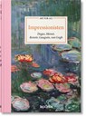 Art for All. Impressionisten - Bernd Growe ; Christoph Heinrich ; Ingo F. Walther ; Matthias Arnold - 9783754401385