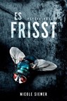 Es frisst! - Nicole Siemer - 9783754656044