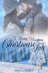 A Rocky Mountain Christmas Tale - Freya Miles - 9783754688304