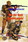 Wie der Stahl gehärtet wurde - Nikolai Ostrowski - 9783754939536