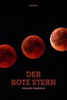 Der rote Stern - Alexander Alexandrowitsch Bogdanow - 9783754982853