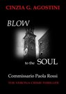 Commissario Paola Rossi - Blow to the Soul - Cinzia G. Agostini - 9783754984703