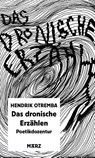 Das dronische Erzählen - Hendrik Otremba - 9783755000617