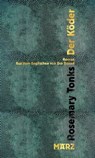 Der Köder - Rosemary Tonks - 9783755050315