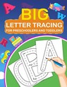 Big Letter Tracing for Preschoolers and Toddlers - Laura Bidden - 9783755112556