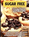 Sugar Free Recipes - Emily Soto - 9783755113270