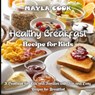 Healthy Breakfast Recipe for Kids - Mayla Cook - 9783755113300