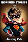 Inspiring Stories for Amazing Kids - Nikolas Norbert - 9783755120452