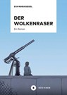 Der Wolkenraser - Eva-Maria Siegel - 9783755210160