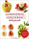 Garnieren & Verzieren leicht gemacht - Georg Hartung - 9783755300434