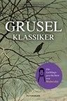 Gruselklassiker - Allan Edgar ; Alexander Puschkin ; Kipling Rudyard ; Washington Irving - 9783755300564