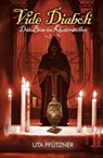 Vide Diaboli - Das Böse im Klosterstollen - Uta Pfützner - 9783755449300