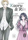 Kaoru und Rin 01 - Saka Mikami - 9783755503040