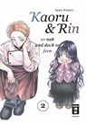 Kaoru und Rin 02 - Saka Mikami - 9783755503057