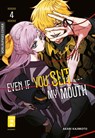 Even if you slit my Mouth 04 - Akari Kajimoto - 9783755503521