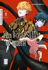 Even if you slit my Mouth 08 - Akari Kajimoto - 9783755503569
