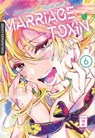 Marriage Toxin 06 - Joumyaku ; Mizuki Yoda - 9783755504306