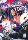 Marriage Toxin 08 - Joumyaku ; Mizuki Yoda - 9783755504320