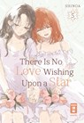There Is No Love Wishing Upon a Star 05 - Shinoa - 9783755507406