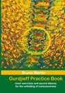Gurdjieff Practice Book - Bruno Martin - 9783755759645