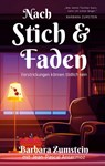 Nach Stich und Faden - Jean-Pascal Ansermoz ; Barbara Zumstein - 9783755792659