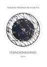 FERNDONNERND - Herbert-Werner Mühlroth - 9783755796367